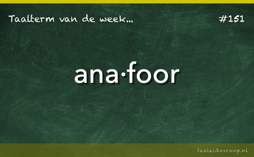 Taalterm: Anafoor