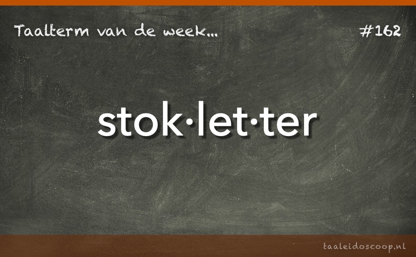 Taalterm: Stokletter