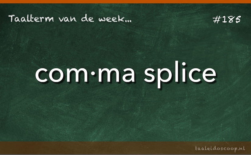 Taalterm: Comma splice