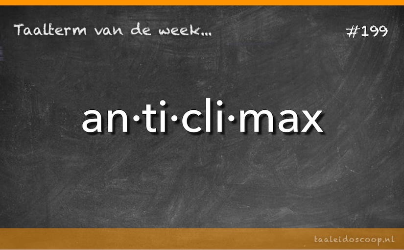 Taalterm: Anticlimax