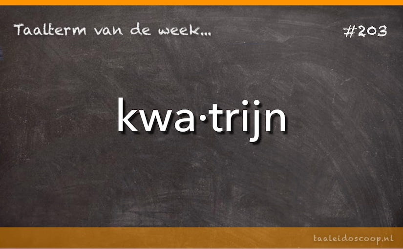 Taalterm: Kwatrijn