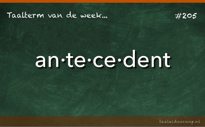 Taalterm: Antecedent