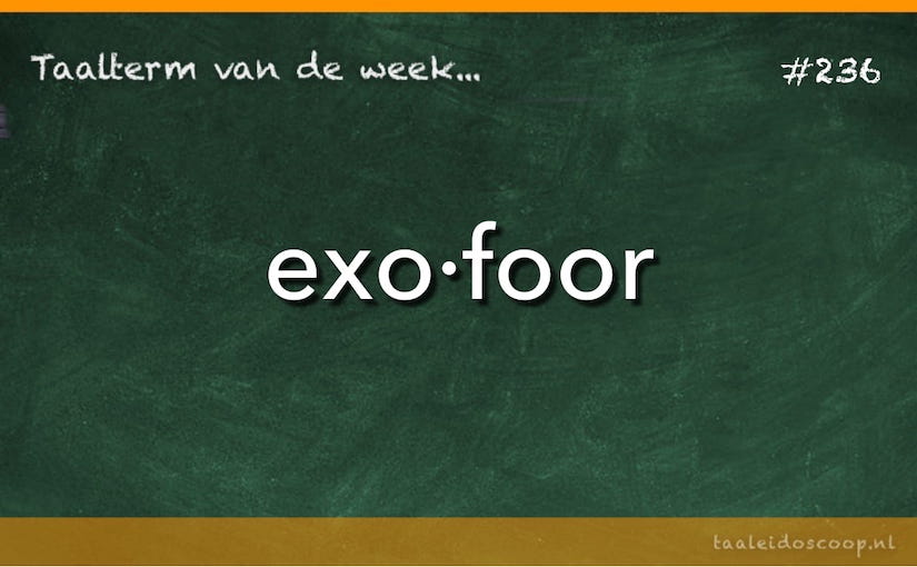 Taalterm: Exofoor