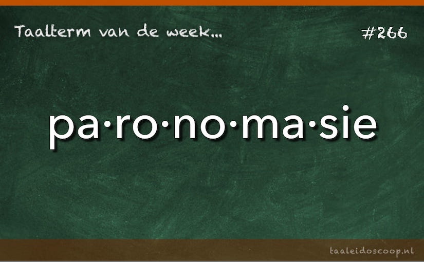 Taalterm: Paronomasie