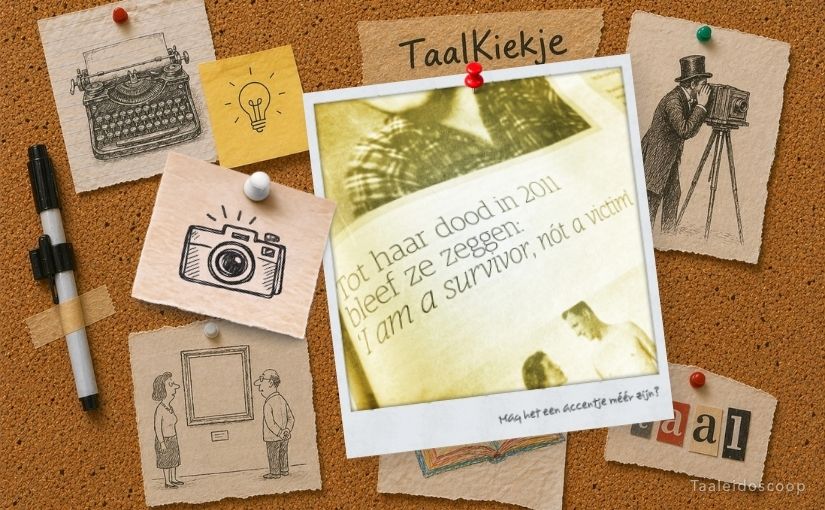 TaalKiekje: Onbedoeld accent