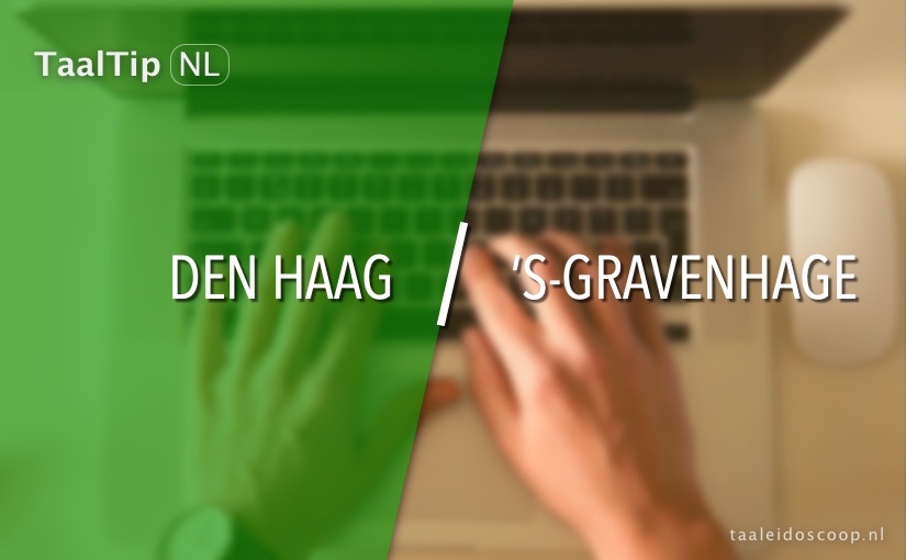 Den Haag vs. ’s‑Gravenhage