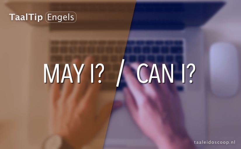 May I? vs. Can&nbsp;I?