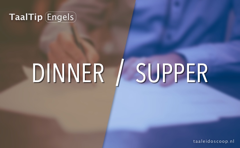 Dinner vs. Supper