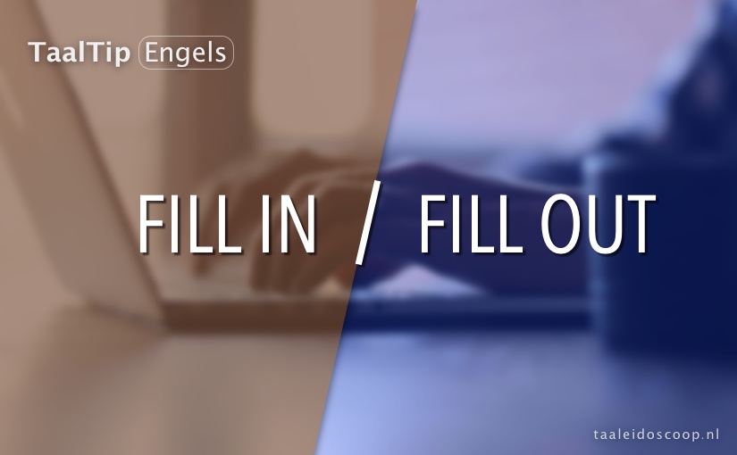 Fill in vs. fill&nbsp;out