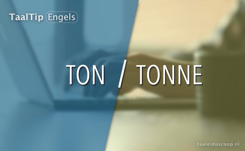 Ton vs.&nbsp;tonne