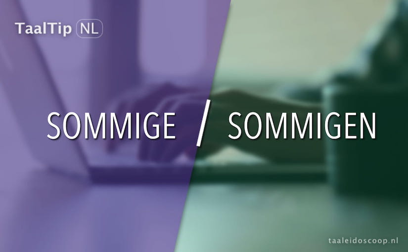 Sommige vs. sommigen