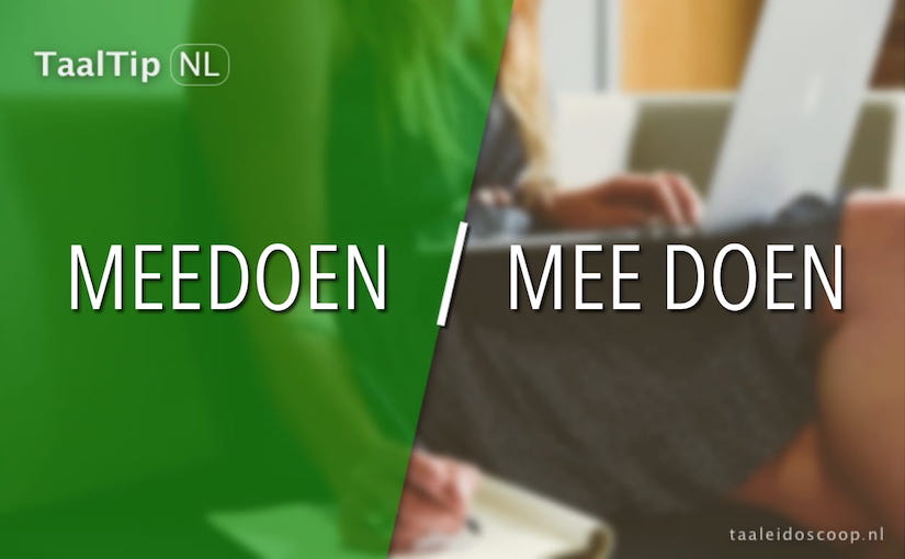 Meedoen vs. mee&nbsp;doen