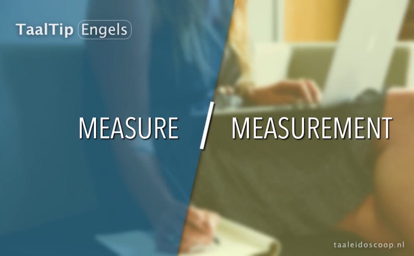 Measure vs. measurement