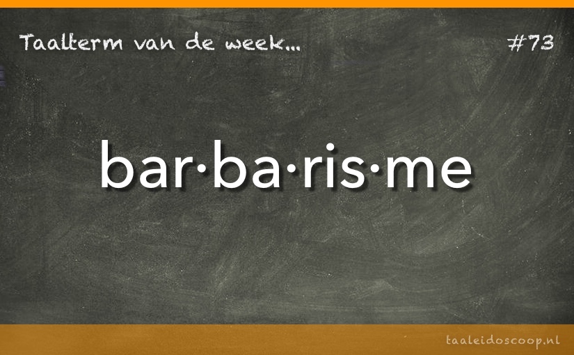 Taalterm: Barbarisme