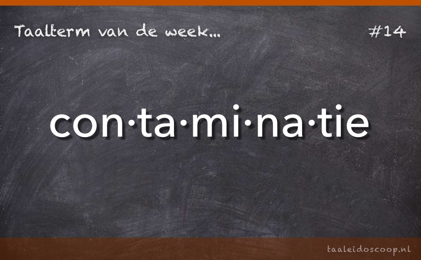 Taalterm: Contaminatie