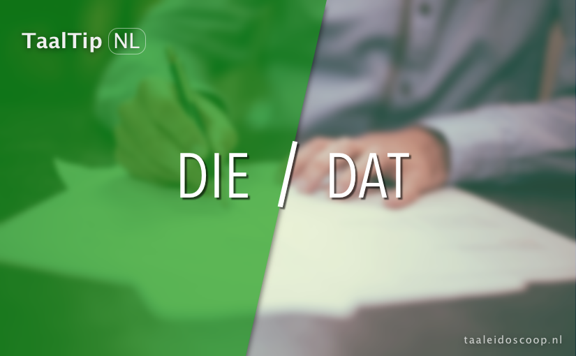Die vs.&nbsp;dat