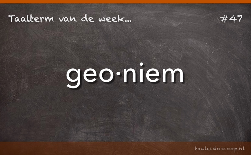 Taalterm: Geoniem