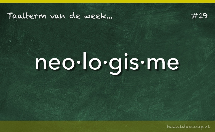 Taalterm: Neologisme