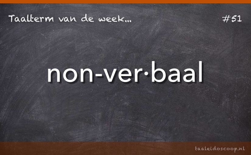 Taalterm: Non-verbaal