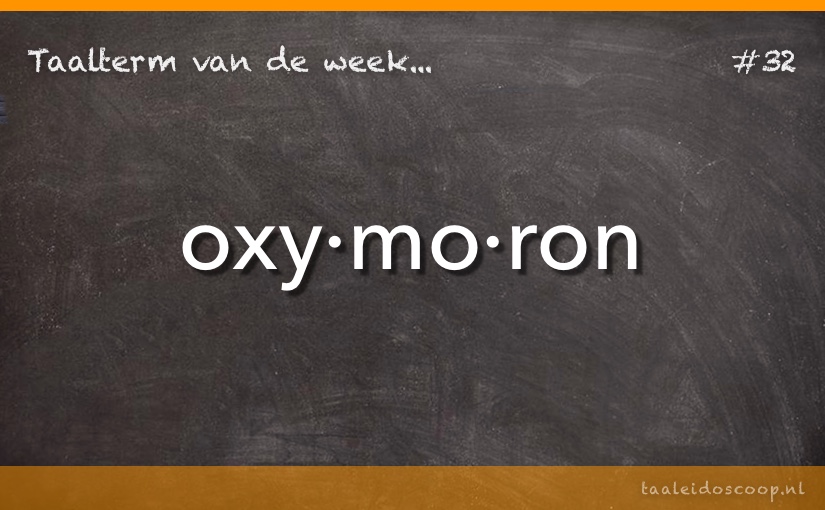 Taalterm: Oxymoron