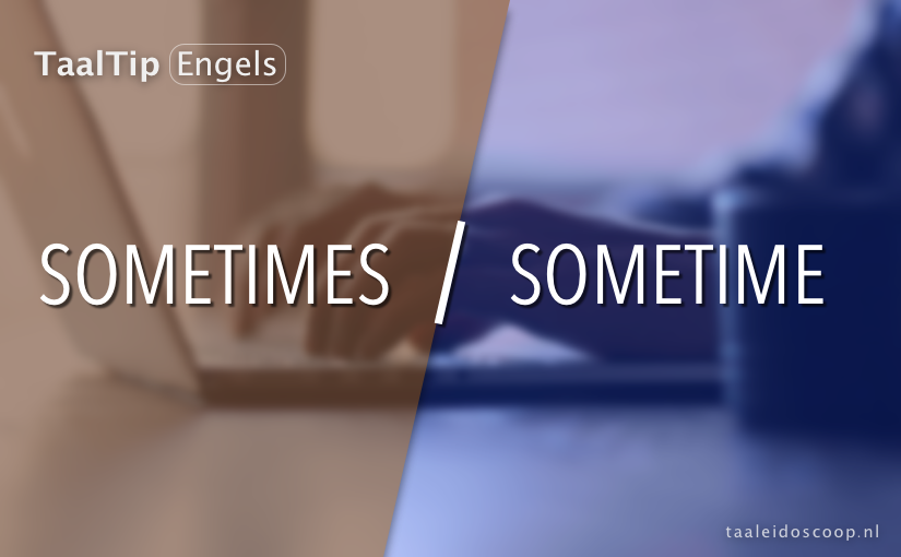 Sometimes vs. sometime