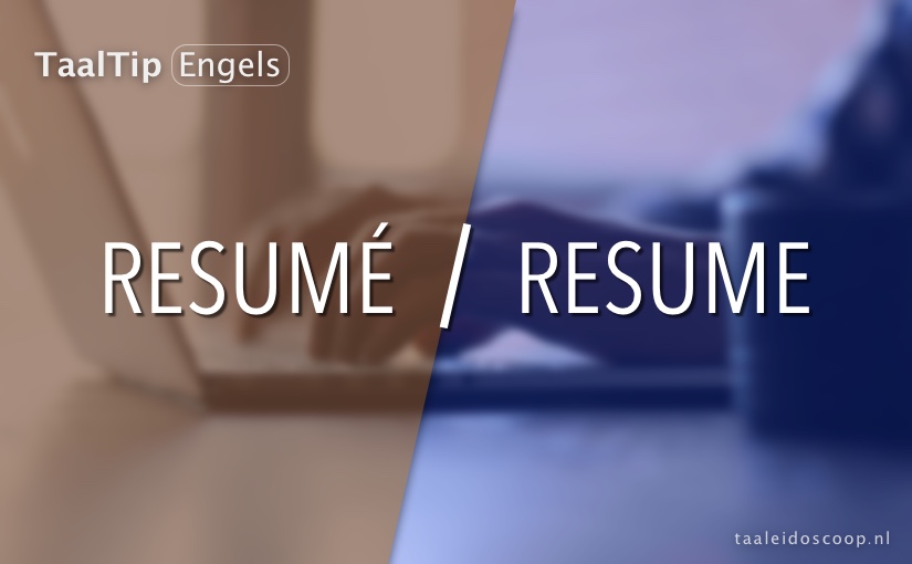 Resumé vs. resume