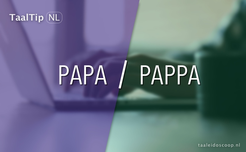 Papa vs.&nbsp;pappa