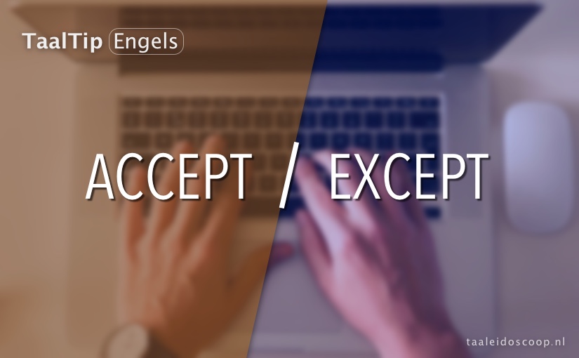 Accept vs. except