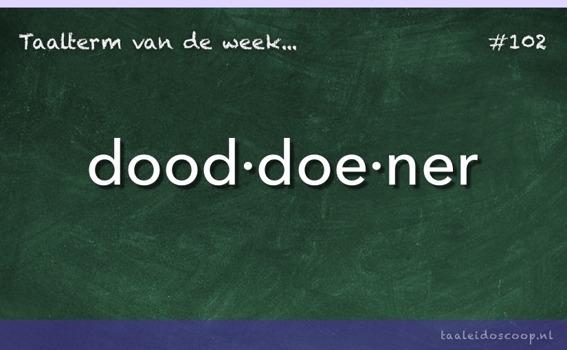 Taalterm: Dooddoener