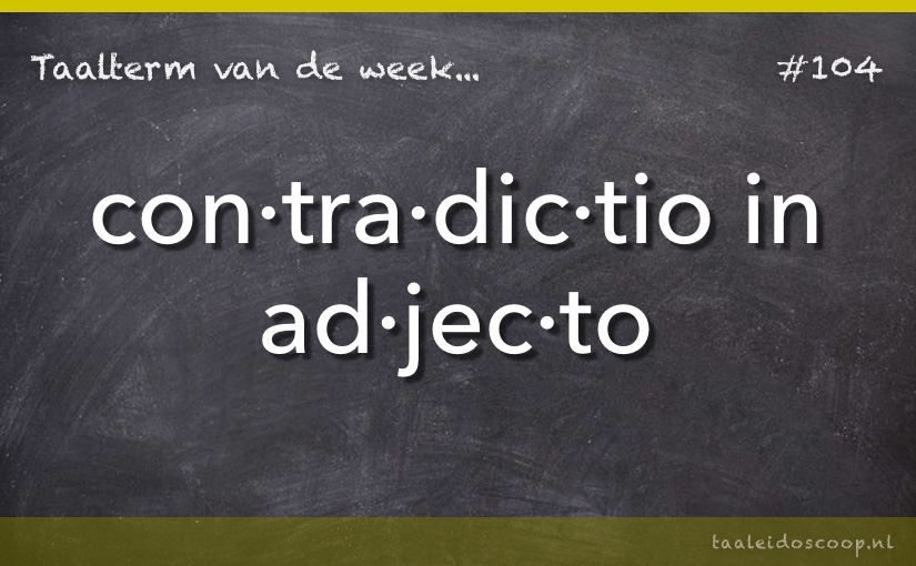 Taalterm: Contradictio in adjecto