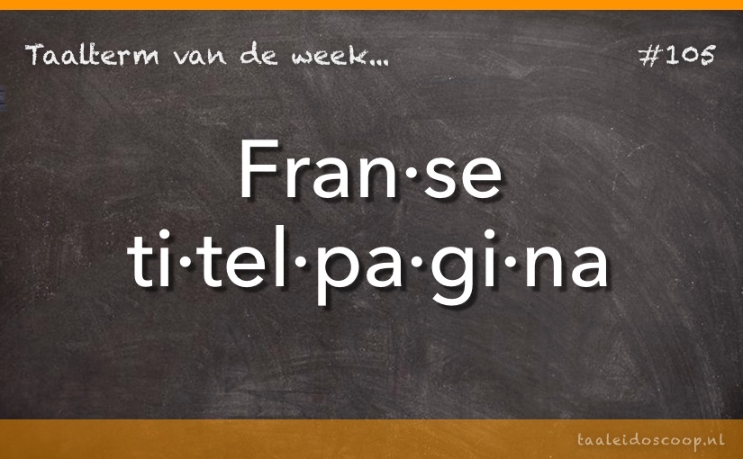 Taalterm: Franse titelpagina