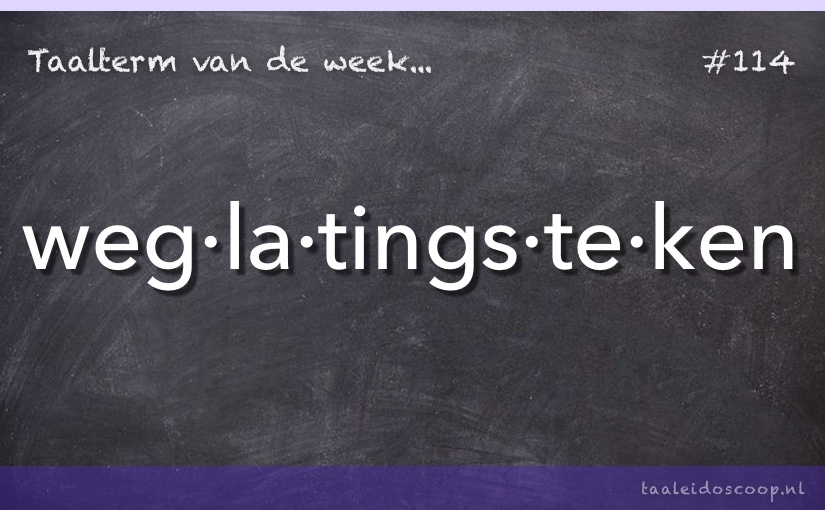 Taalterm: Weglatingsteken