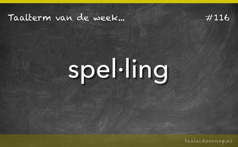 Taalterm: Spelling