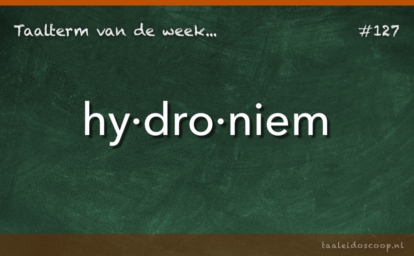 Taalterm: Hydroniem